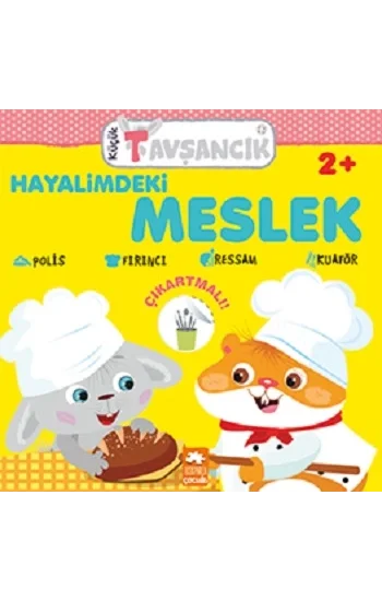 Hayalimdeki Meslek - Küçük Tavşancık Serisi