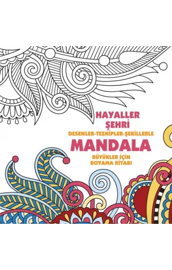 Hayaller Şehri - Mandala (Büyükler İçin Boyama)