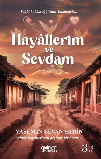 Hayallerim ve Sevdam
