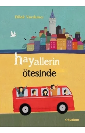 Hayallerin Ötesinde