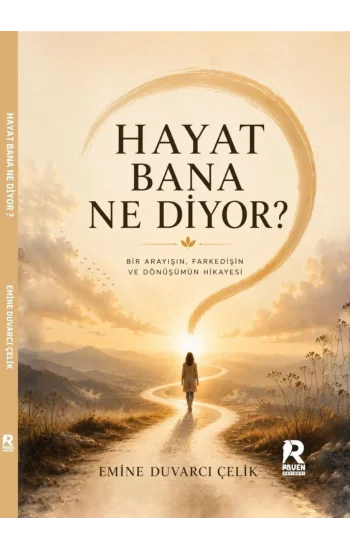 Hayat Bana Ne Diyor?