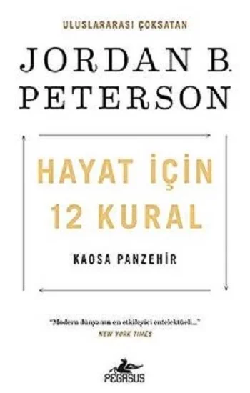 Hayat İçin 12 Kural: Kaosa Panzehir