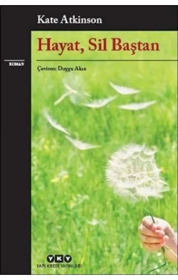 Hayat, Sil Baştan