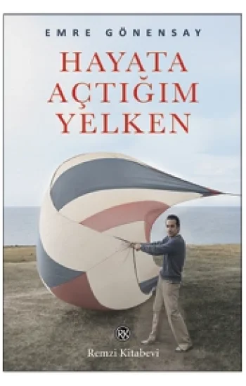 Hayata Açtığım Yelken