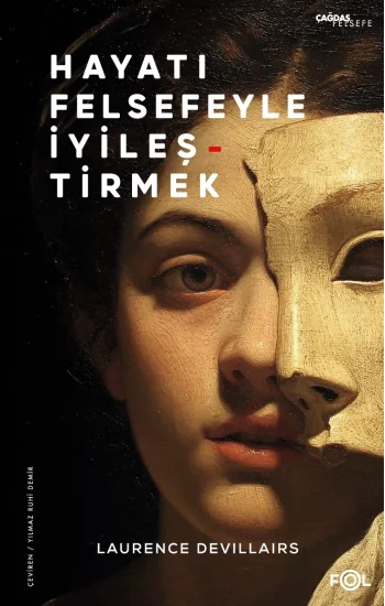 Hayatı Felsefeyle İyileştirmek