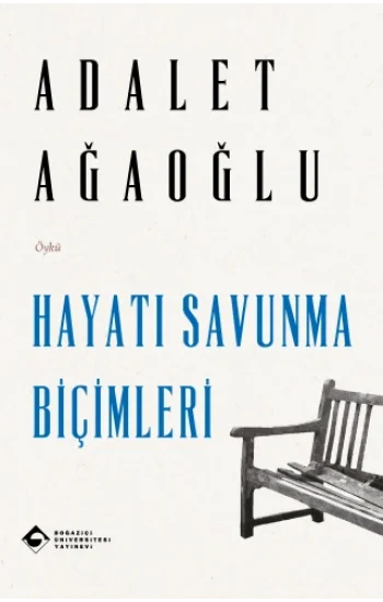 Hayatı Savunma Biçimleri