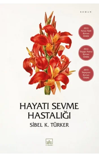 Hayatı Sevme Hastalığı