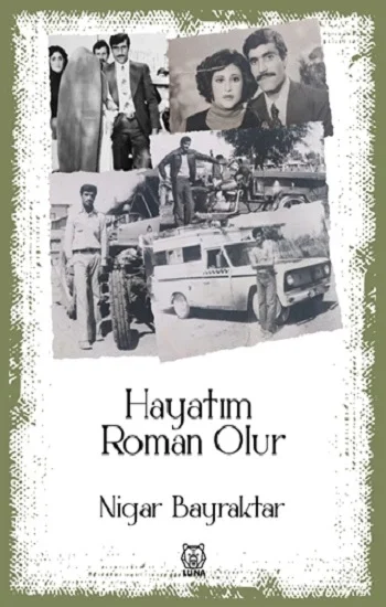 Hayatım Roman Olur