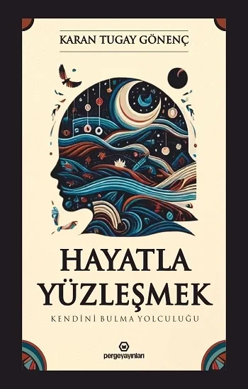 Hayatla Yüzleşmek