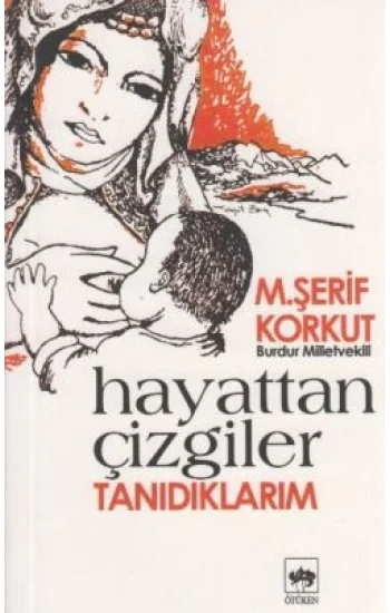 Hayattan Çizgiler Tanıdıklarım