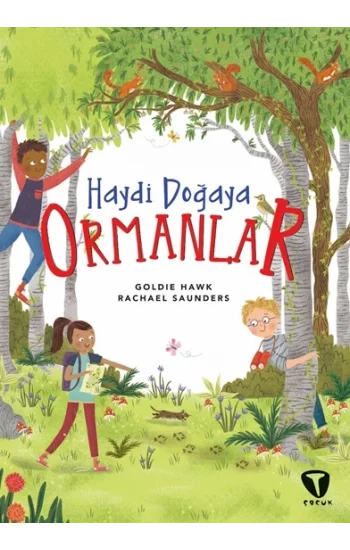 Haydi Doğaya - Ormanlar