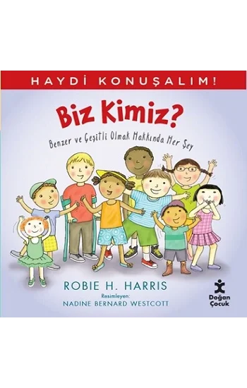 Haydi Konuşalım - Biz Kimiz?