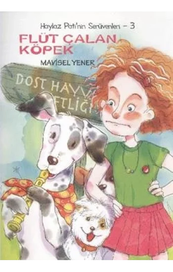 Haylaz Pati’nin Serüvenleri 3 - Flüt Çalan Köpek