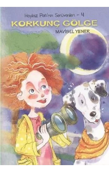 Haylaz Pati’nin Serüvenleri 4 - Korkunç Gölge