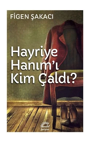 Hayriye Hanımı Kim Çaldı?