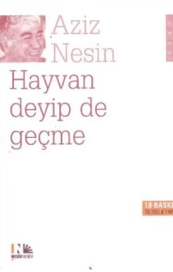 Hayvan Deyip de Geçme