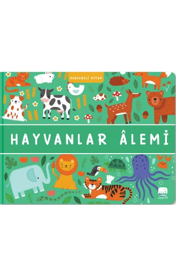Hayvanlar Alemi - Pencereli Kitap (Ciltli)