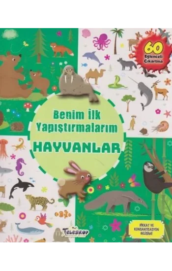 Hayvanlar - Benim İlk Yapıştırmalarım
