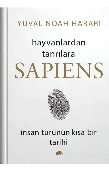 Sapiens: Hayvanlardan Tanrılara (Ciltli)