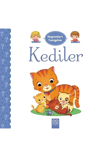 Hayvanları Tanıyalım - Kediler