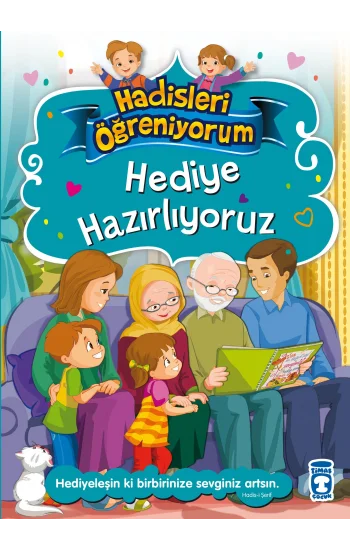 Hediye Hazırlıyoruz - Hadisleri Öğreniyorum