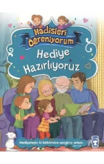 Hediye Hazırlıyoruz - Hadisleri Öğreniyorum