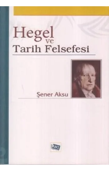Hegel ve Tarih Felsefesi