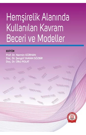 Hemşirelik Alanında Kullanılan Kavram, Beceri ve Modeller