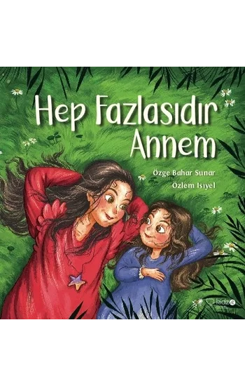 Hep Fazlasıdır Annem
