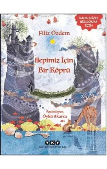 Hepimiz İçin Bir Köprü