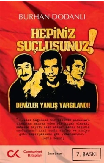 Hepiniz Suçlusunuz!