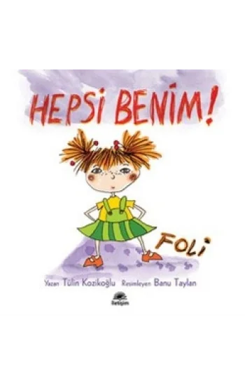 Hepsi Benim Foli ! (Lili ve Yedi Çocuğu)