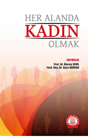 Her Alanda Kadın Olmak