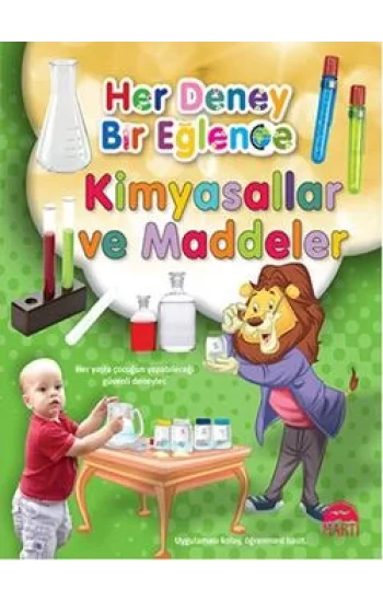 Her Deney Bir Eğlence - Kimyasallar ve Maddeler