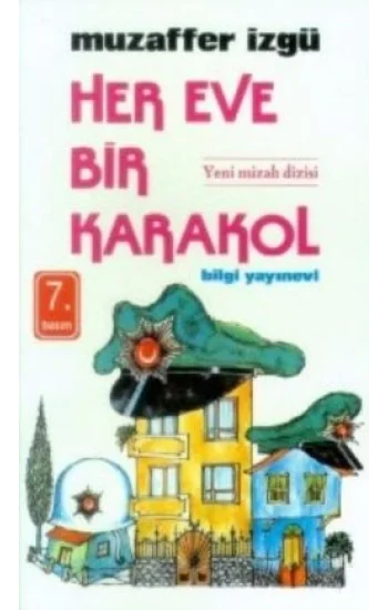 Her Eve Bir Karakol