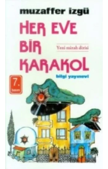 Her Eve Bir Karakol