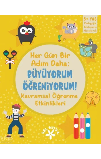 Her Gün Bir Adım Daha: Büyüyorum Öğreniyorum! - Kavramsal Öğrenme Etkinlikleri