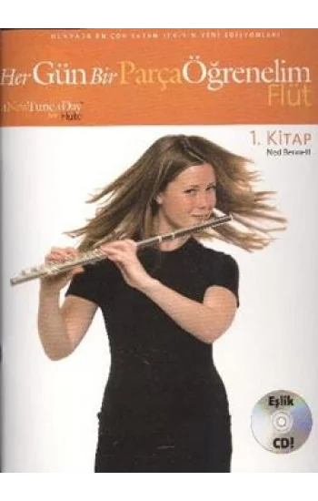 Her Gün Bir Parça Öğrenelim - Flüt 1. Kitap