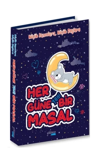 Her Güne Yeni Bir Masal ( Ciltli)