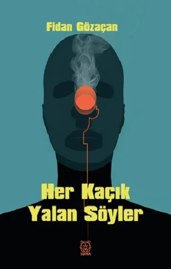 Her Kaçık Yalan Söyler