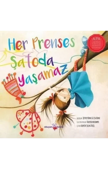 Her Prenses Şatoda Yaşamaz