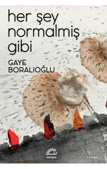 Her Şey Normalmiş Gibi