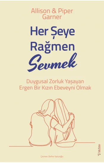 Her Şeye Rağmen Sevmek