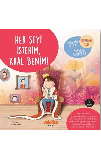 Her Şeyi İsterim, Kral Benim!