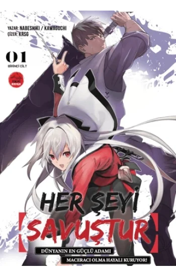 Her Şeyi Savuştur - 1