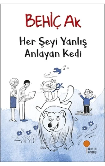Her Şeyi Yanlış Anlayan Kedi