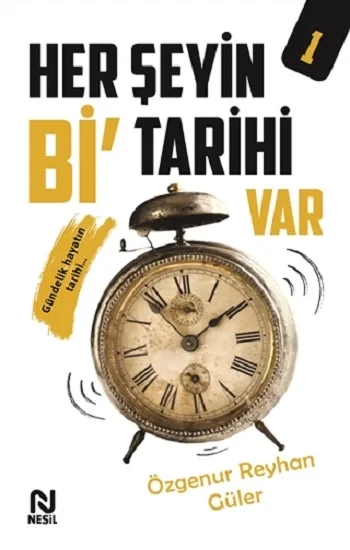 Her Şeyin Bi Tarihi Var - 1