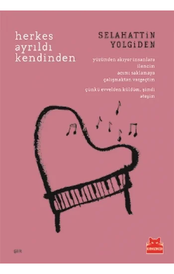 Herkes Ayrıldı Kendinden