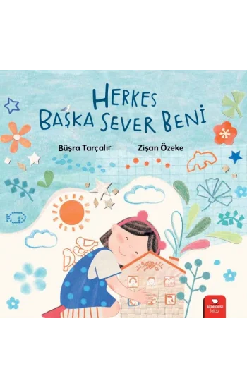 Herkes Başka Sever Beni