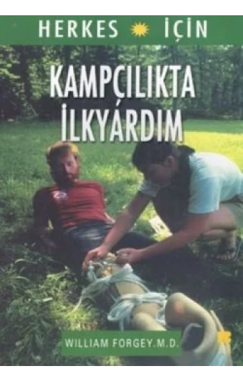 Herkes İçin Kampçılıkta İlkyardım